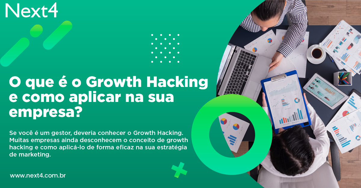 O que é o Growth Hacking e como aplicar na sua empresa?