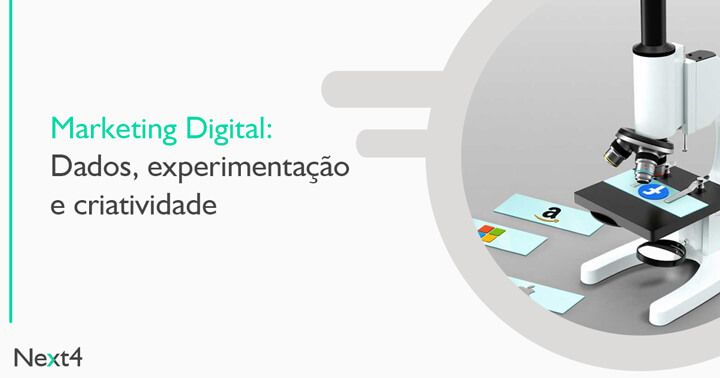 Marketing Digital: Dados, experimentação e criatividade.