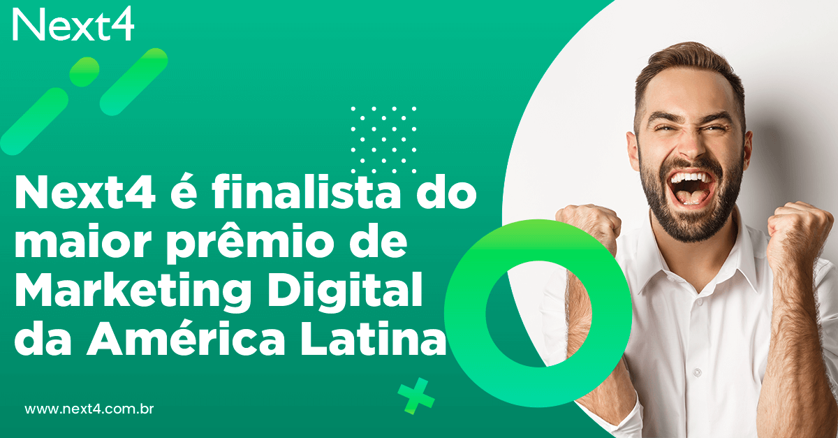 Next4 é finalista do maior prêmio de Marketing Digital da América Latina