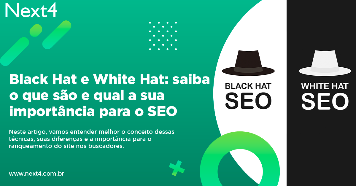 Black Hat e White Hat: saiba o que são e qual a sua importância para o SEO