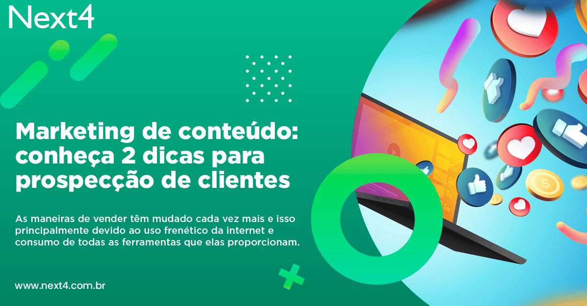 Marketing de conteúdo: conheça 2 dicas para prospecção de clientes 7 Marketing de conteúdo: conheça 2 dicas para prospecção de clientes