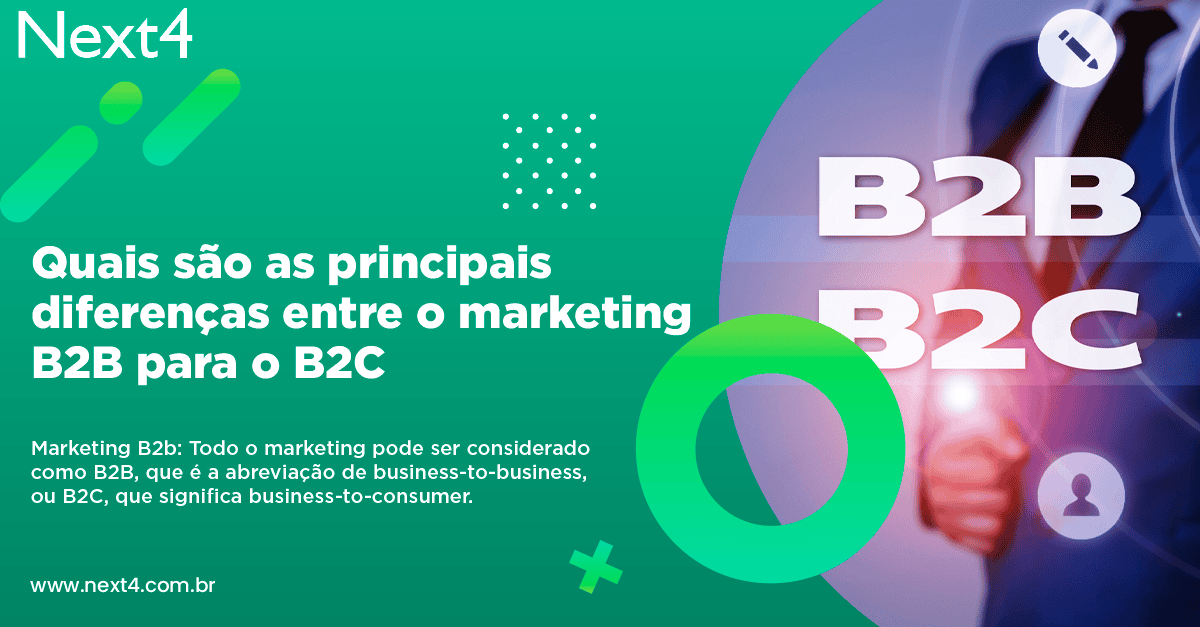 Quais são as principais diferenças entre o marketing B2B para o B2C 11 Quais são as principais diferenças entre o marketing B2B para o B2C