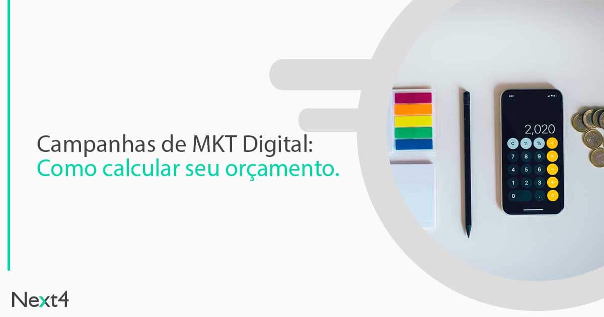 Campanhas de Marketing Digital: como calcular o seu orçamento 8 Campanhas de Marketing Digital: como calcular o seu orçamento