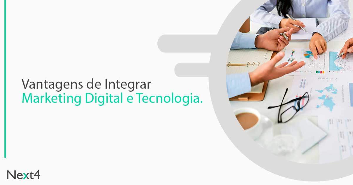 Vantagens de integrar marketing digital e tecnologia 8 Vantagens de integrar marketing digital e tecnologia