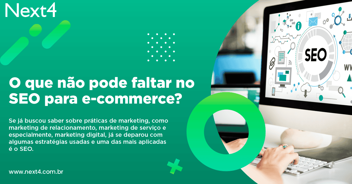 O que não pode faltar no SEO para e-commerce? 10 O que não pode faltar no SEO para e-commerce?