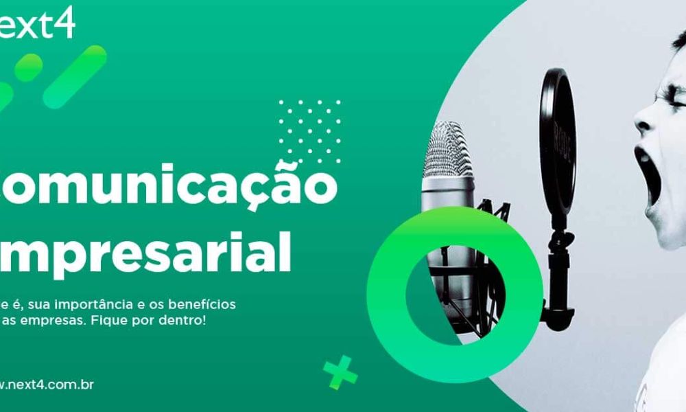 Comunicação empresarial: O que é, sua importância e benefícios para sua empresa