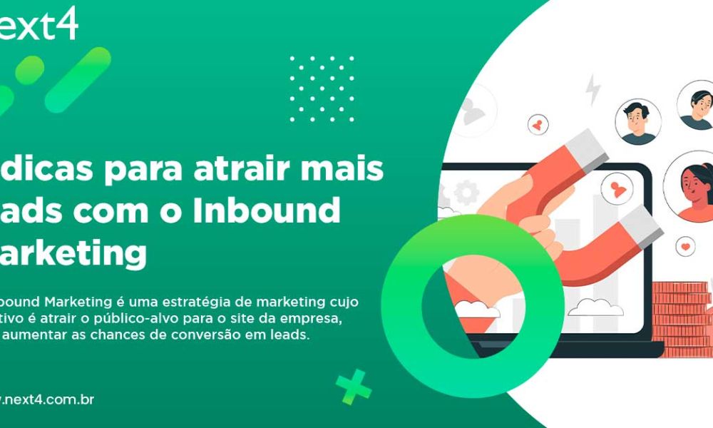 5 dicas para atrair mais leads com o Inbound Marketing