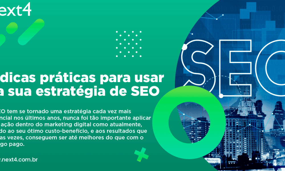 5 dicas práticas para usar na sua estratégia de SEO