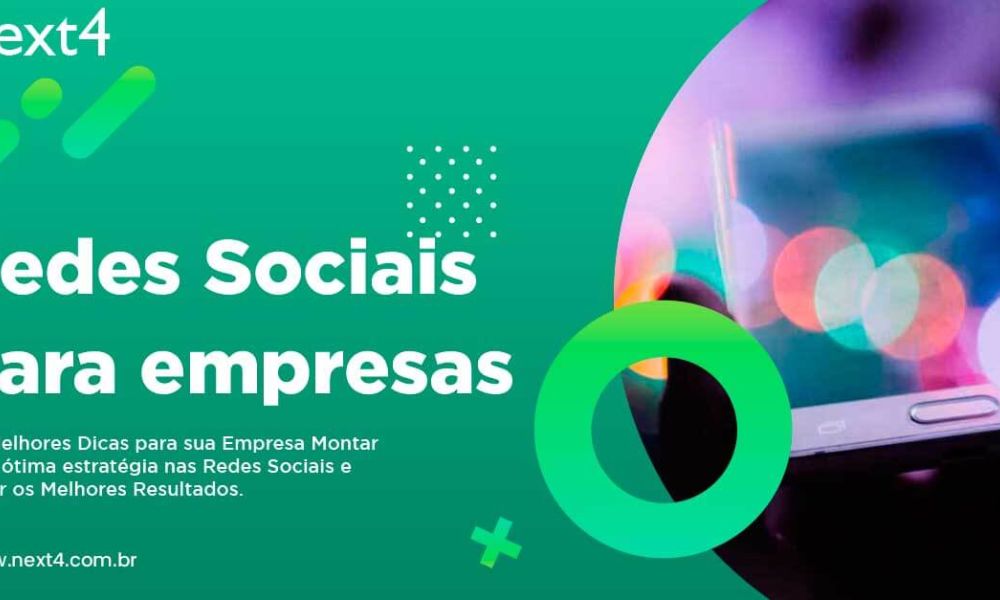 Redes Sociais: As melhores dicas para sua empresa montar uma boa estratégia neste canal