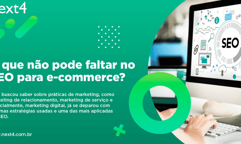 O que não pode faltar no SEO para e-commerce?